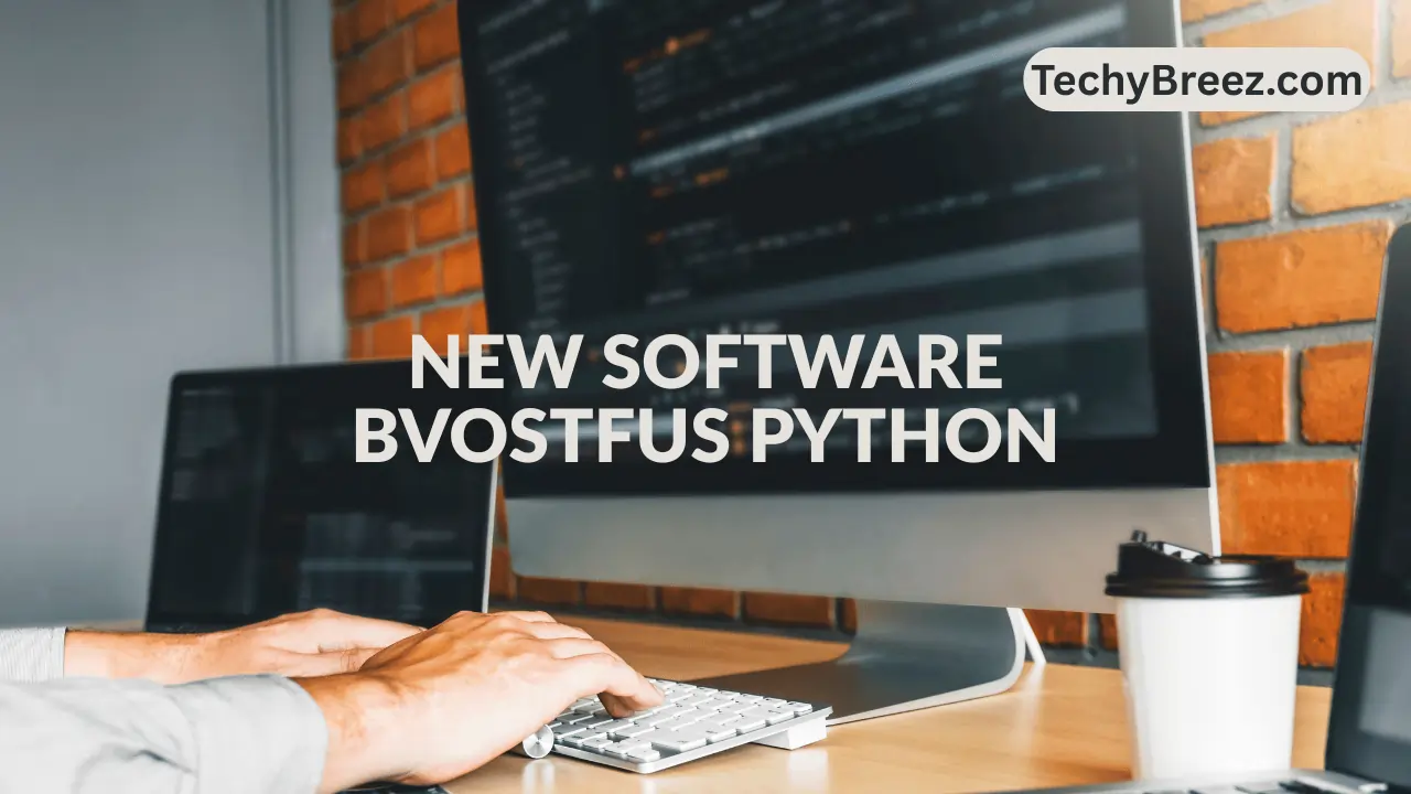 new software bvostfus python