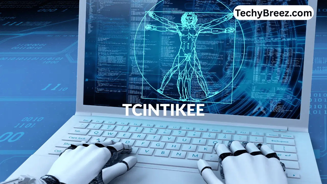 tcintikee